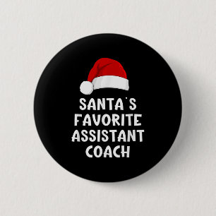 Christmas Santa's Favorite Istant Coach Funny Xmas 6 Cm Round Badge