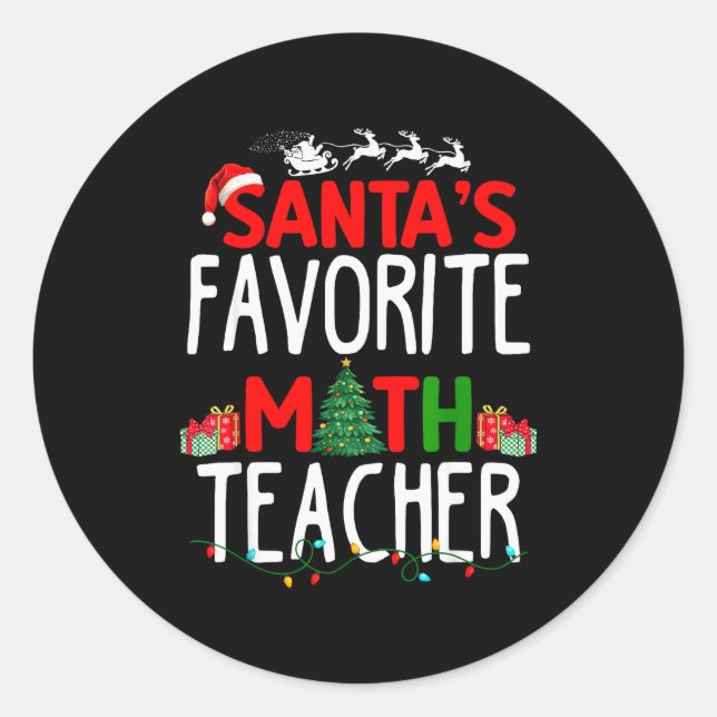 Christmas Santa's Favorite Math Teacher Mathematic Classic Round Sticker (Front)