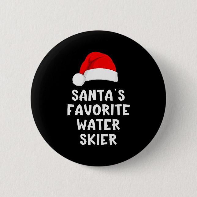 Christmas Santa's Favorite Water Skier Skiing Ski  6 Cm Round Badge (Front)