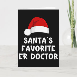 Christmas Santa's Favourite Er Doctor Funny Xmas P Card