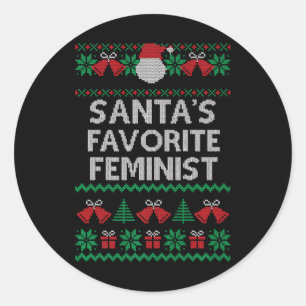 Christmas Santa's Favourite Feminist Ugly Sweater  Classic Round Sticker