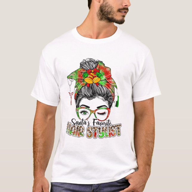 Christmas Santa's Favourite Hair Stylist Messy Bun T-Shirt (Front)