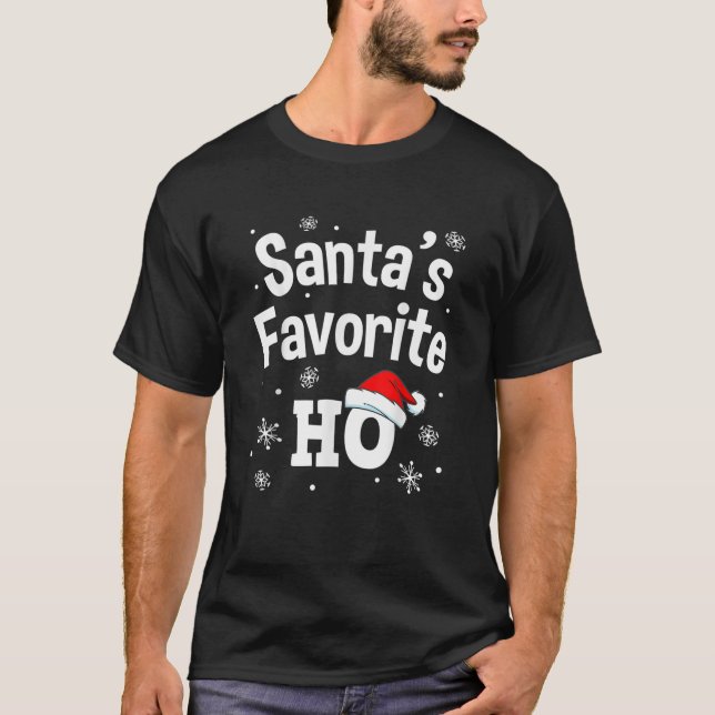 Christmas Santa's Favourite Ho Shirt, Adult Naught T-Shirt (Front)
