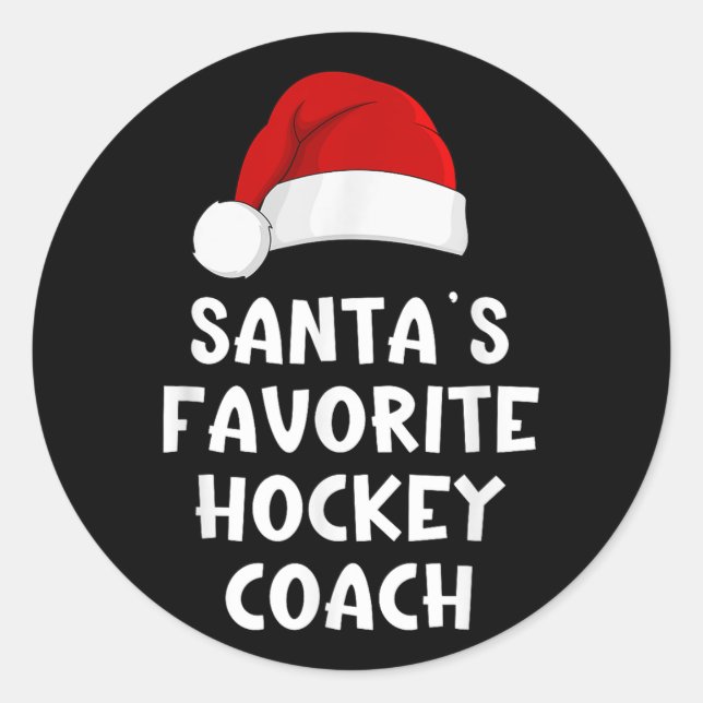 Christmas Santas Favourite Hockey Coach Funny Xmas Classic Round Sticker (Front)