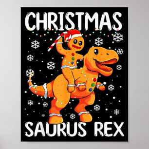 Christmas Saurus Rex Gingerbread Man Cookie Trex B Poster