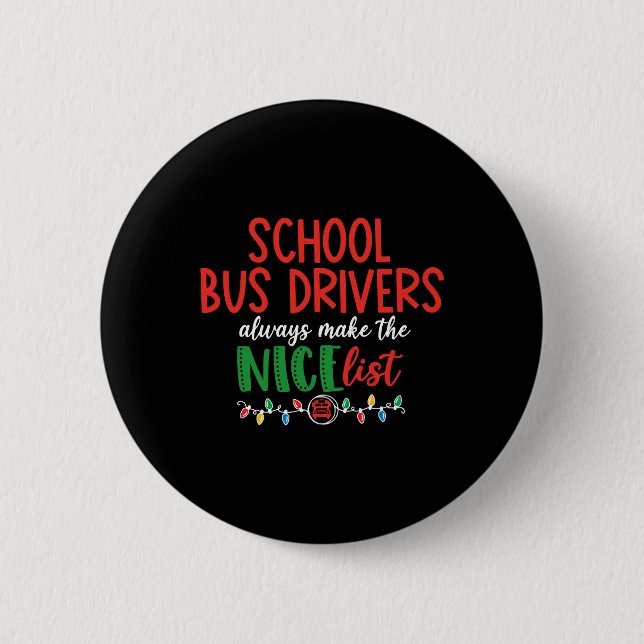 Christmas school bus driver, schoolbus 6 cm round badge (Front)