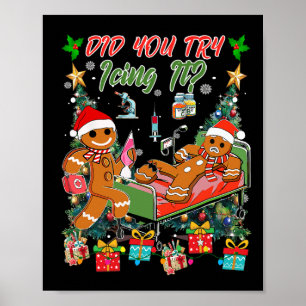 Christmas School Nurse Xmas Did You Try Icing It G Poster