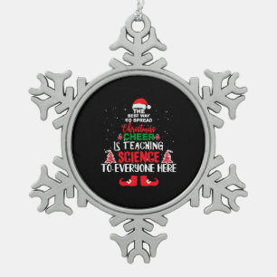 Christmas Science Teachers , Funny Teachers Snowflake Pewter Christmas Ornament