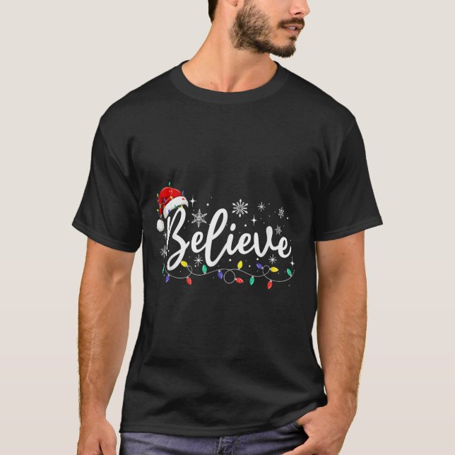 Christmas Shirt - Believe Santa Claus Believe Chri (Front)