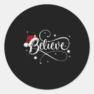 Christmas Shirt - Believe Santa Claus Believe Chri Classic Round Sticker
