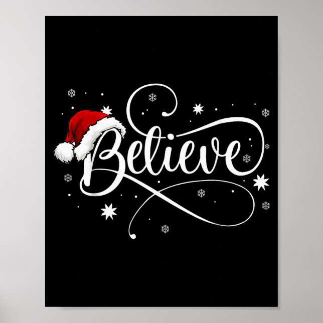 Christmas Shirt - Believe Santa Claus Believe Chri Poster (Front)