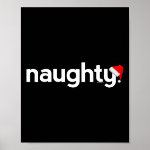 Christmas Shirts For Men Women Kids Naughty Xmas G Poster