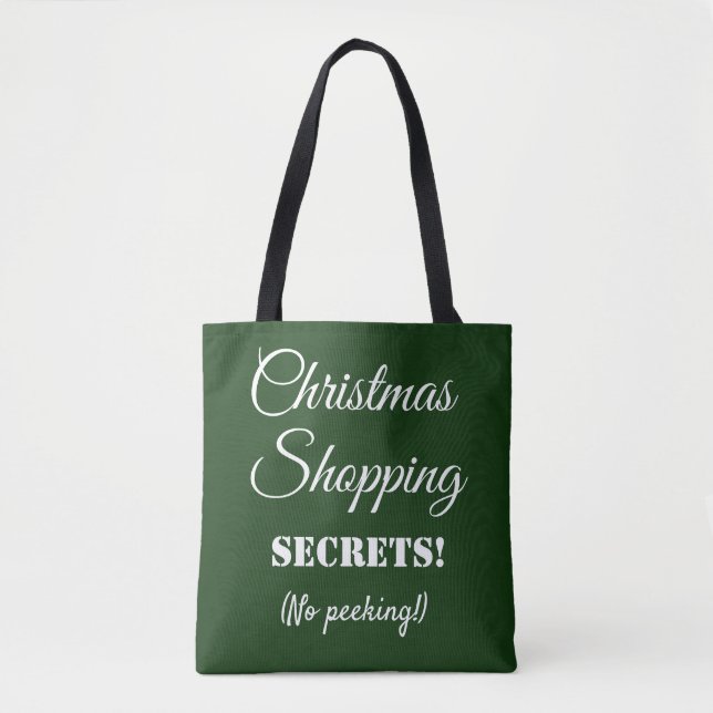 Christmas Shopping Secrets No Peeking Green Tote Bag (Front)