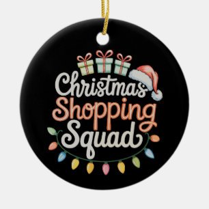Christmas Shopping Squad Xmas Matching Family Ceramic Tree Decoration