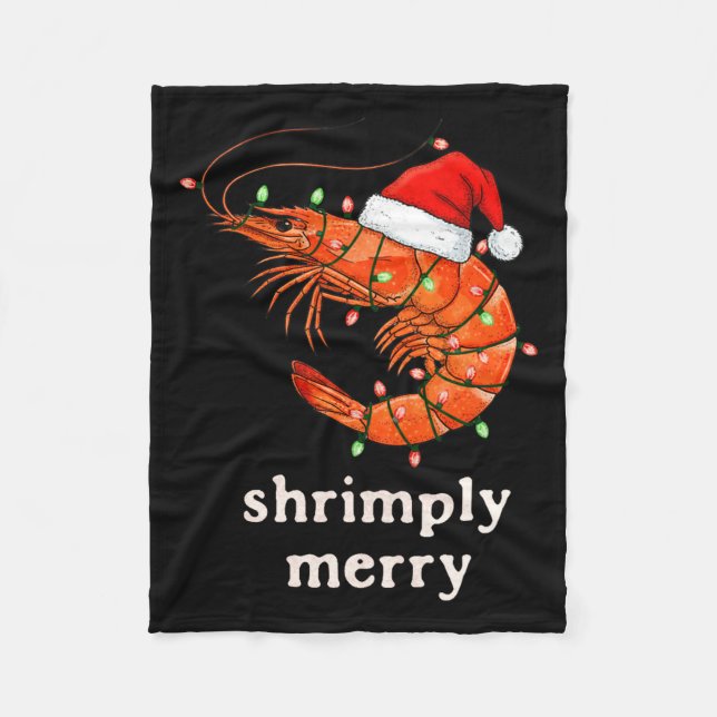 Christmas Shrimp Holiday Shrimply Merry Funny Fest Fleece Blanket (Front)