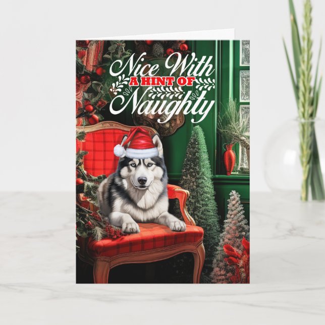 Christmas Siberian Husky Dog Naughty or Nice Holiday Card (Front)
