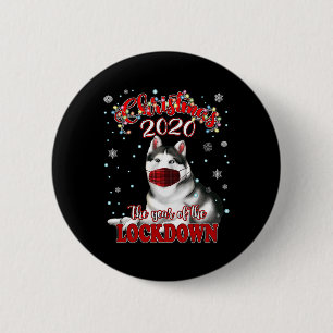 Christmas Siberian Husky Dog Shirt Quarantine Lock 6 Cm Round Badge