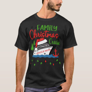 Christmas Single Mom Cruise T-Shirt