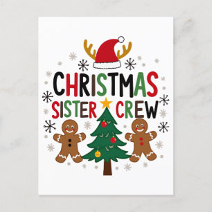 Christmas Sister Crew Festive Gingerbread Friends  Postcard