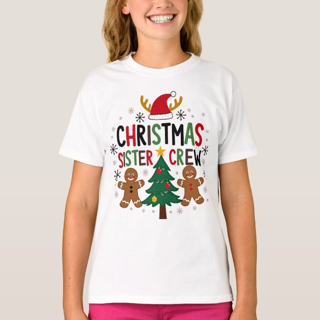 Christmas Sister Crew Festive Gingerbread Friends  T-Shirt (Front)