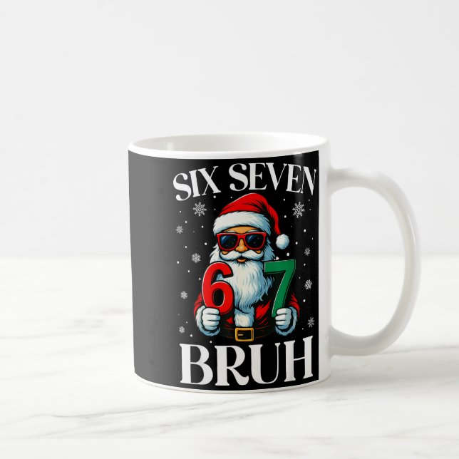 Christmas Six Seven Bruh Meme 6 7 Slang Cool Santa Coffee Mug (Right)