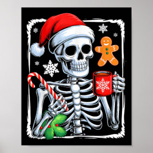 Christmas Skeleton Hot Chocolate Funny Xmas Men Wo Poster