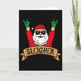 Christmas Sleigher Santa Rock Xmas Rocker Men Wome Card