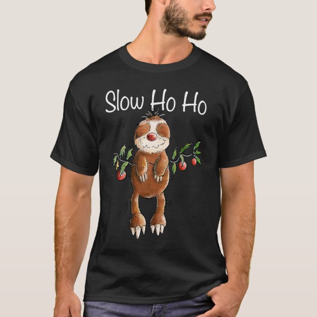 Christmas Sloth I Slow Ho Ho Christmas Design T-Shirt (Front)