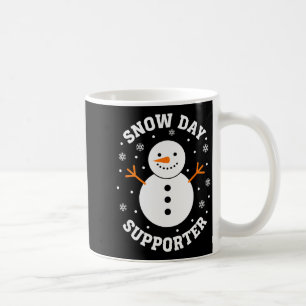 Christmas Snow Day Supporter Snowflake Snowman Fun Coffee Mug