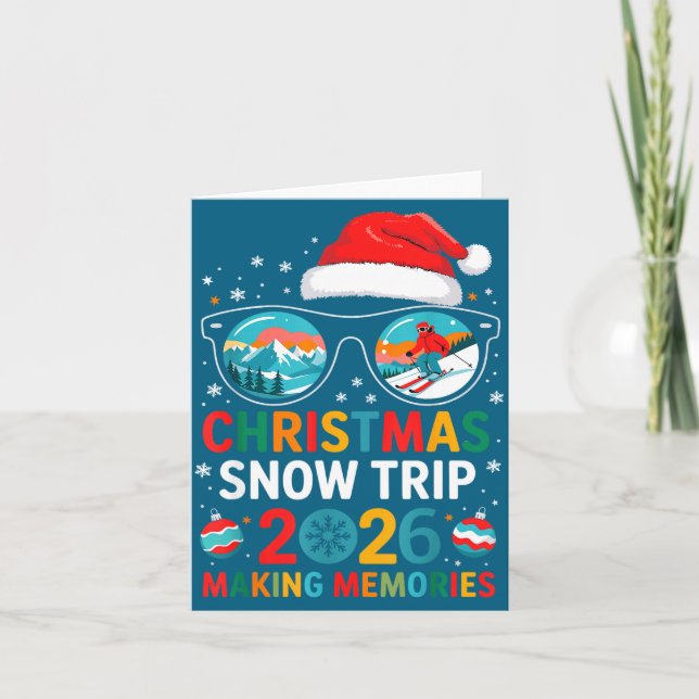 Christmas Snow Trips 2026 Men Women Kids Family Ma Card (Front)