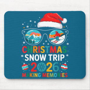 Christmas Snow Trips 2026 Men Women Kids Family Ma Mouse Mat