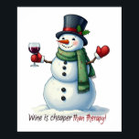 Christmas snowman bar lounge drinking party wine poster<br><div class="desc">Christmas snowman bar lounge drinking party wine Poster</div>