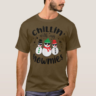 Christmas Snowman Chillin With My Snowmies T-Shirt
