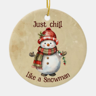 Christmas Snowman Just Chill Quote Fun Watercolor Ceramic Tree Decoration