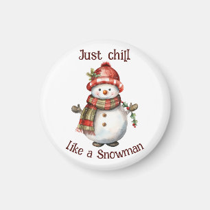 Christmas Snowman Just Chill Quote Fun Watercolor Magnet