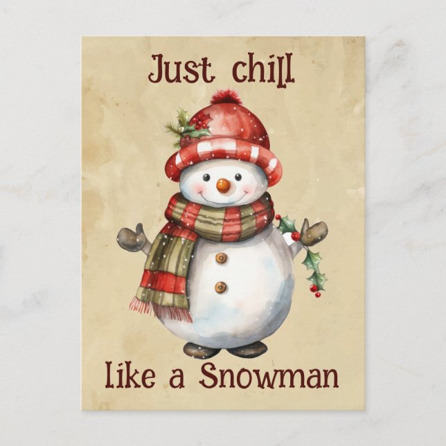 Christmas Snowman Just Chill Quote Fun Watercolor Postcard (Front)