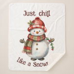 Christmas Snowman Just Chill Quote Fun Watercolor Sherpa Blanket<br><div class="desc">Christmas Snowman Snowwoman Decor Fun Watercolor with fun Just Chill Quote</div>