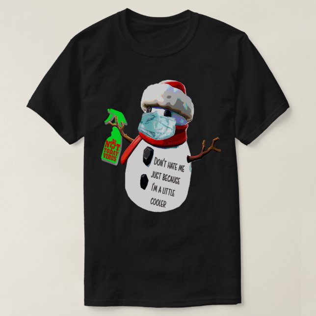 Christmas Snowman wearing face mask with spray bot T-Shirt (Design Front)