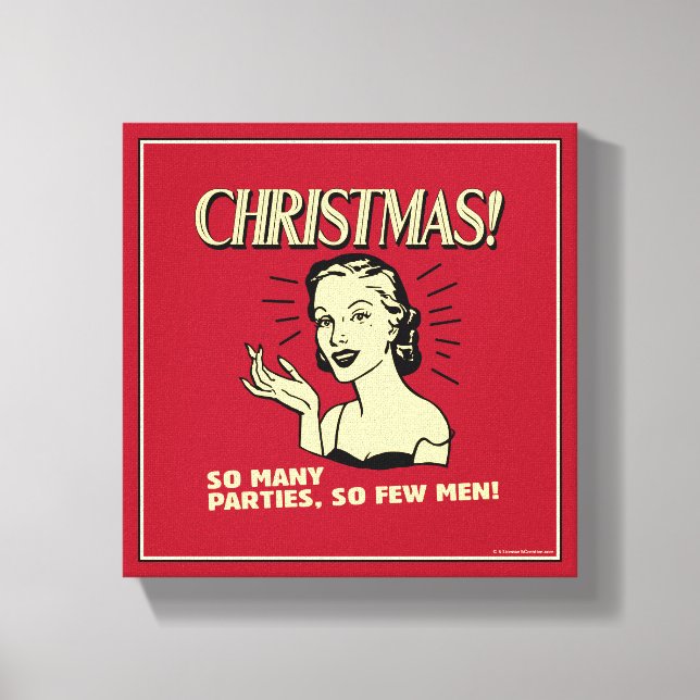 Christmas: So Many Parties, So Few Men Canvas Print (Front)