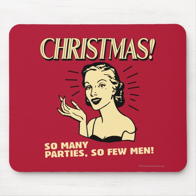 Christmas: So Many Parties, So Few Men Mouse Mat (Front)