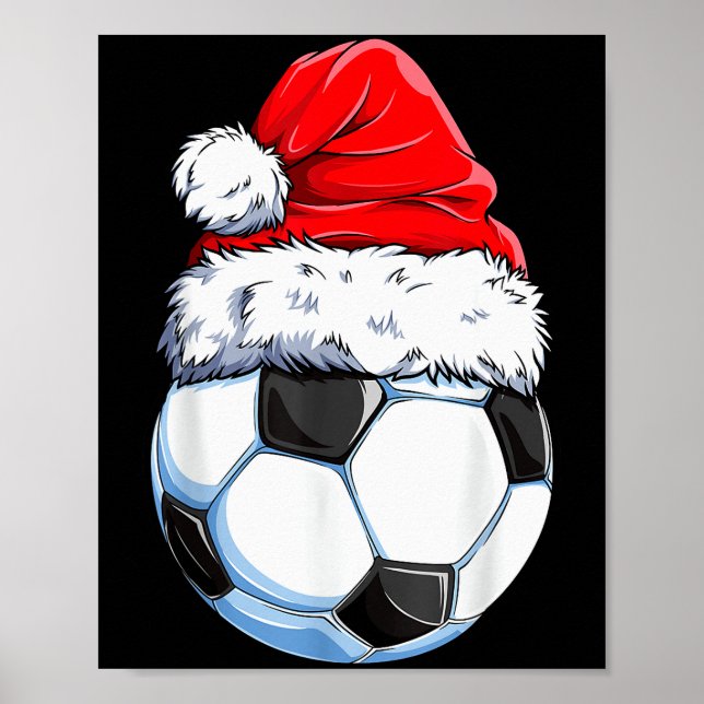 Christmas Soccer Ball Santa Hat Funny Srts Xmas Bo Poster (Front)