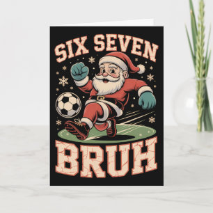 Christmas Soccer Santa Funny 67 Meme Bruh Xmas Paj Card