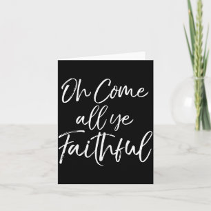 Christmas Song Lyric Christian Quote Oh Come All Y Card
