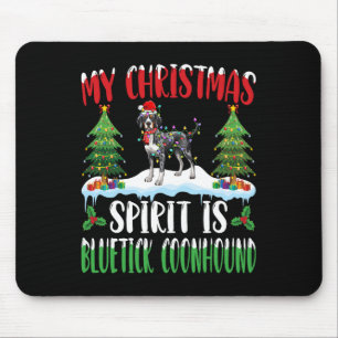 Christmas Spirit Is Bluetick Coonhound Wearing San Mouse Mat