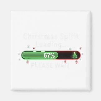 Christmas Spirit Loading 67 Percent Funny Tee  Magnet