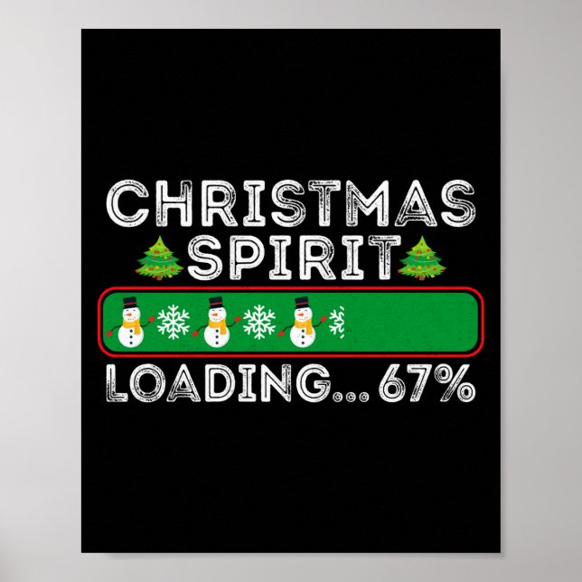 Christmas Spirit Loading 67 Six Seven Meme Funny S Poster (Front)