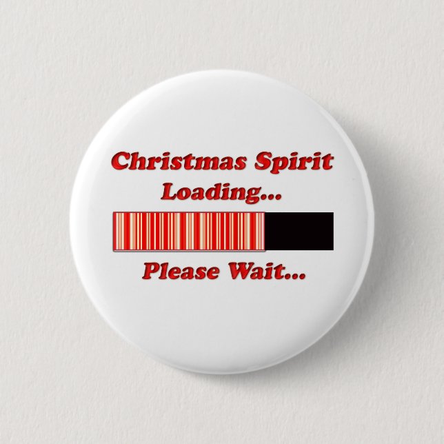 Christmas Spirit Loading 6 Cm Round Badge (Front)