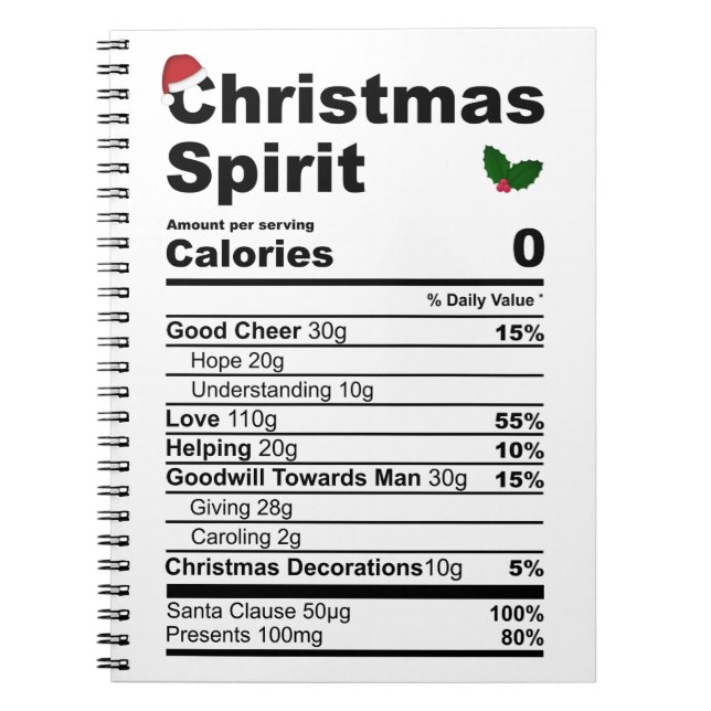 Christmas Spirit Nutritional Facts funny holiday Notebook (Front)