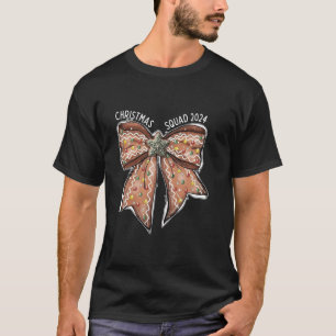 Christmas Squad 2024 Gingerbread Bow Coquette Noen T-Shirt