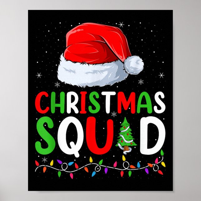 Christmas Squad Matching Family Group Funny Xmas P Poster (Front)